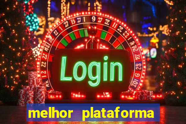 melhor plataforma de cassino online